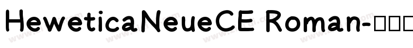 HeweticaNeueCE Roman字体转换